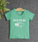 Bán sỉ áo thun trẻ em cổ tim tay ngắn in chữ Dad To Be (Xanh lá)
