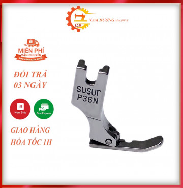 chân vịt 1 dò may khóa P36N/P36LN máy may 1 kim công nghiệp