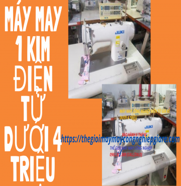 BÁN MÁY MAY CÔNG NGHIỆP 1 KIM ĐIỆN TỬ GIÁ DƯỚI 4 TRIỆU