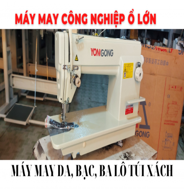 Thanh Lý MÁY MAY 1 KIM Ổ LỚN MAY CHỈ CƯỚC, MAY BA LÔ, TÚI XÁCH THƯƠNG HIỆU YONGGONG