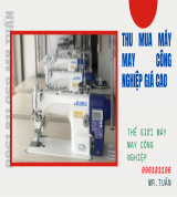 T2 THU MUA MÁY MAY CŨ GIÁ CAO Ở TP.HCM NĂM 2021