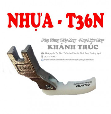T36N Chân vịt nhựa 1 dò T36N máy may công nghiệp 1kim