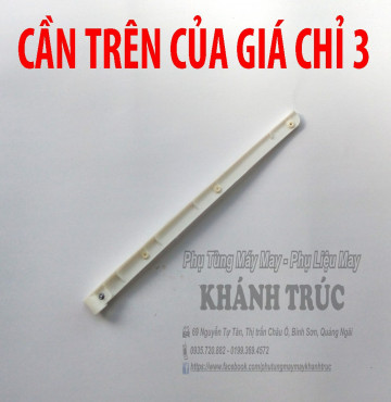 Cần trên của giá đở chỉ 3 ống chỉ máy may công nghiệp