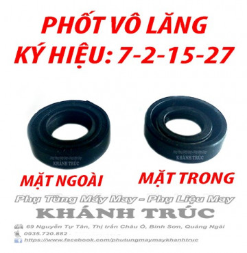 Phốt dầu Bu lăng 7-2-15-27 máy may công nghiệp 1kim
