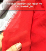 Chiphon đỏ tươi mềm giãn nhẹ 100k/5m khổ 1,5