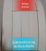 Dây viền thần thánh hỗ trợ may cuốn lai .