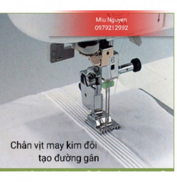 Chân vịt may kim đôi. Tạo đường gân dùng cho máy gia đình